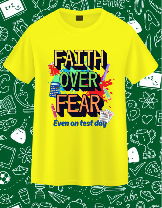 FAITH OVER FEAR, EVEN ON TEST DAY-YOUTH