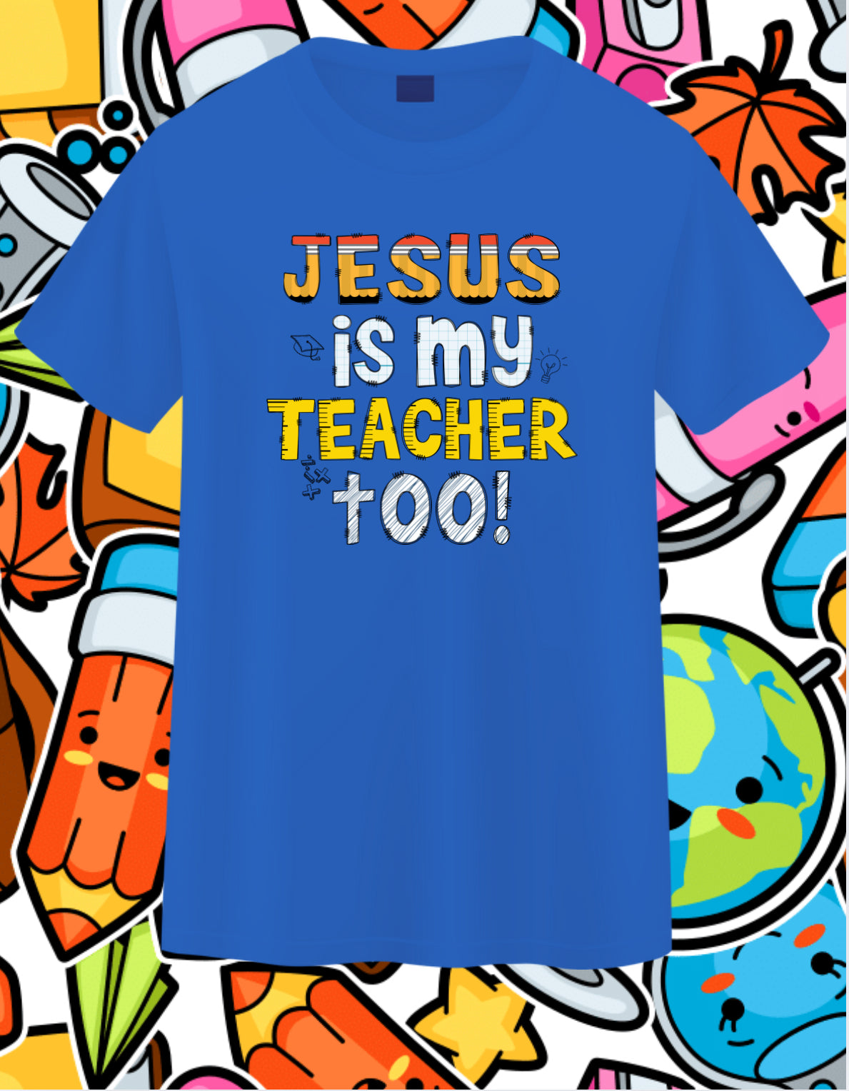 JESUS IS MY TEACHER TOO!-YOUTH