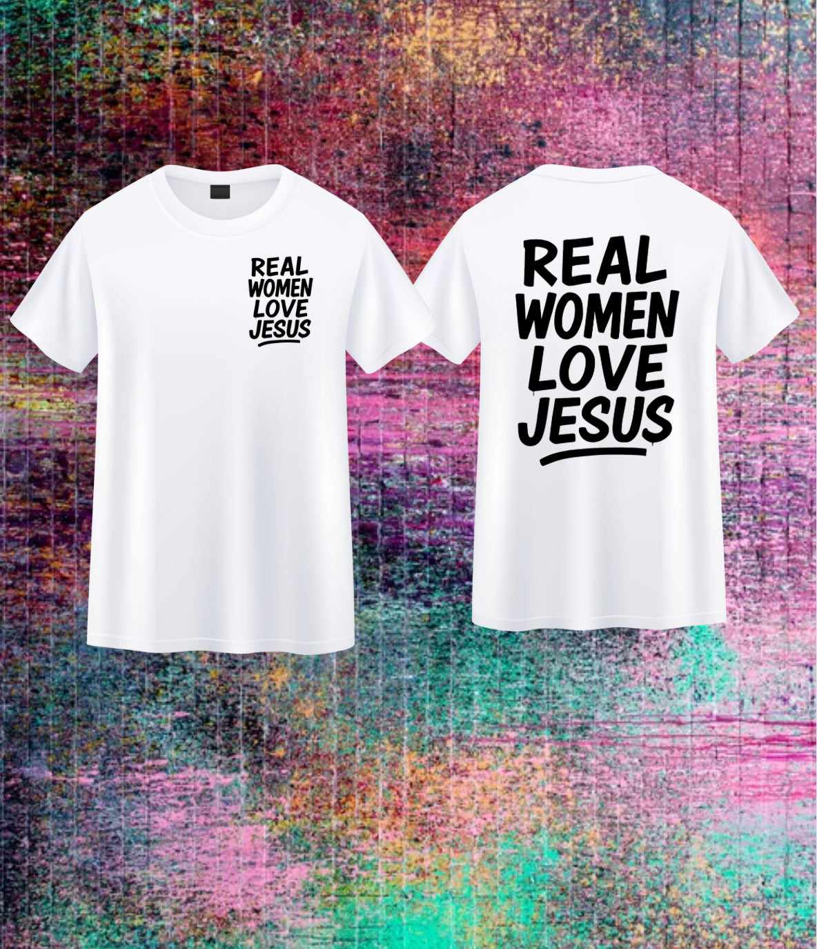 REAL WOMEN LOVE JESUS TEE