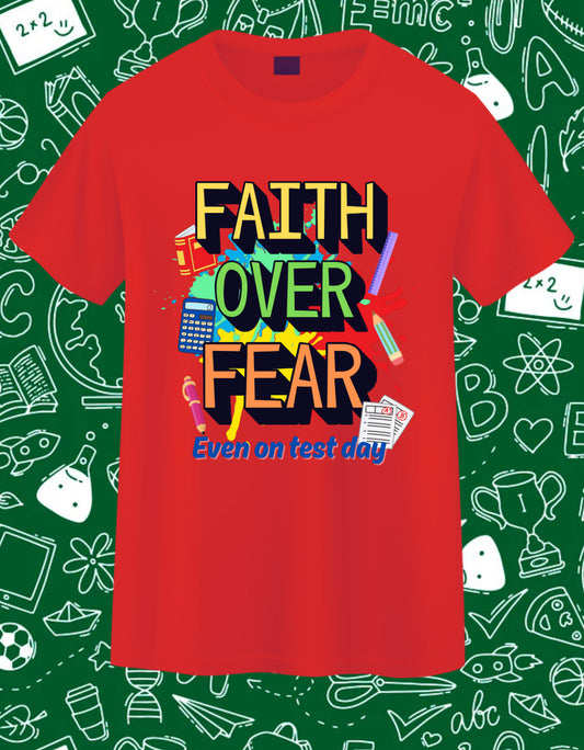 FAITH OVER FEAR, EVEN ON TEST DAY-YOUTH