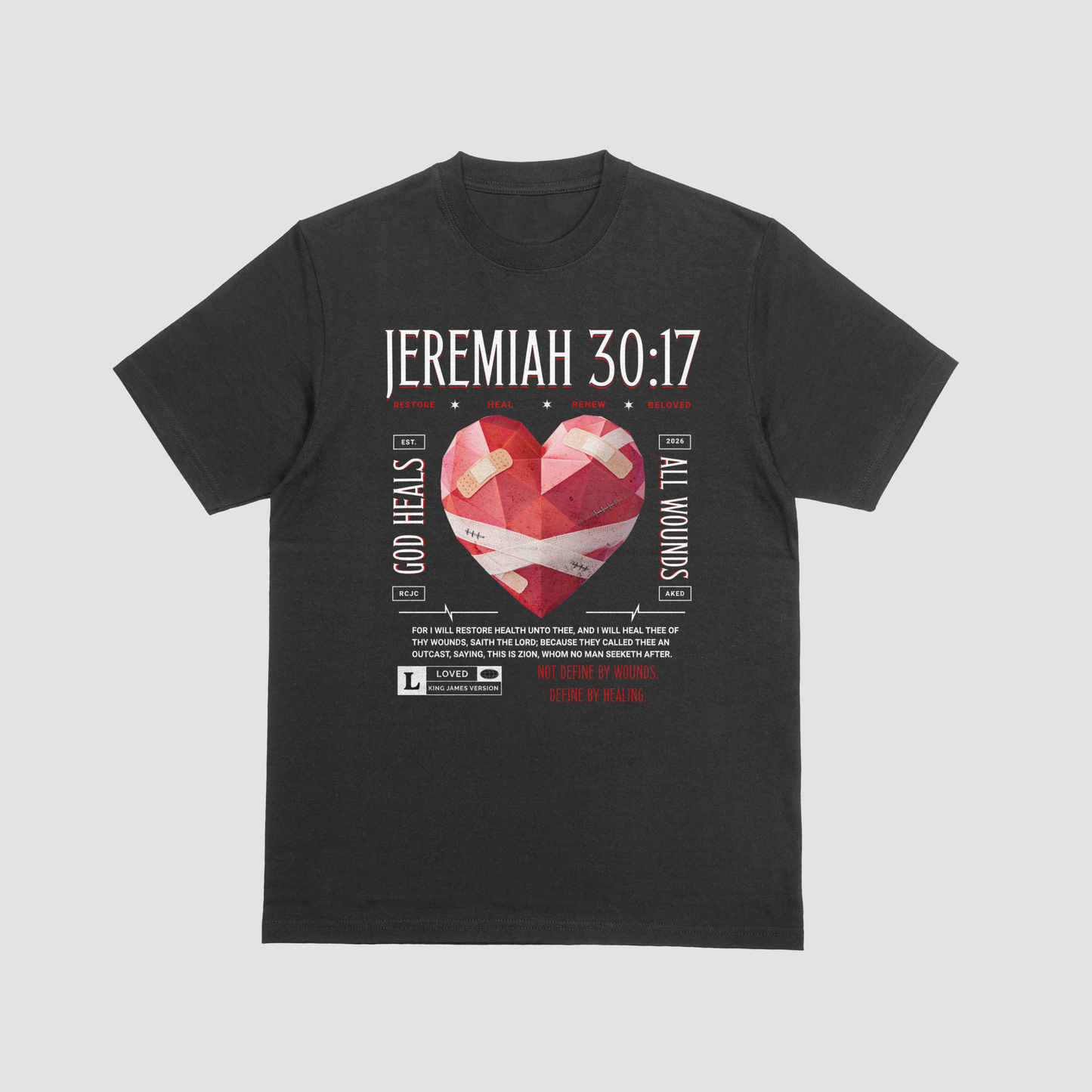 Jeremiah 30:17 Graphic T-Shirt