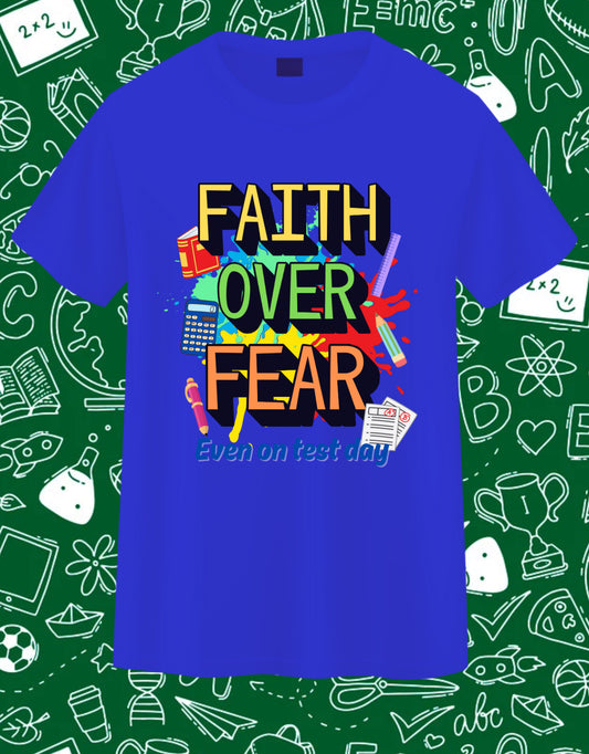 FAITH OVER FEAR, EVEN ON TEST DAY-YOUTH