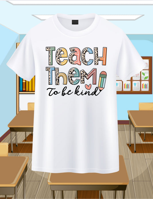 Teach Them To Be Kind-Teacher