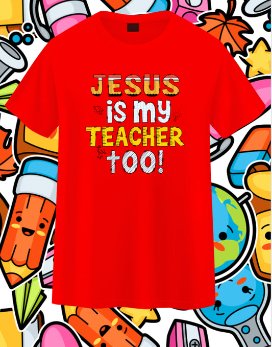 JESUS IS MY TEACHER TOO!-YOUTH