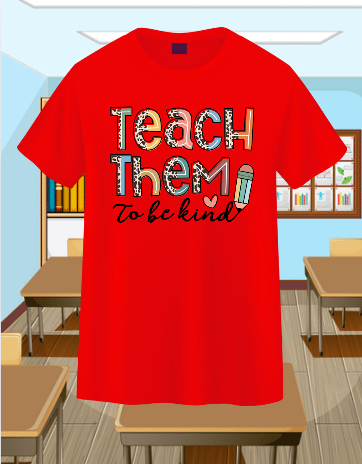 Teach Them To Be Kind-Teacher