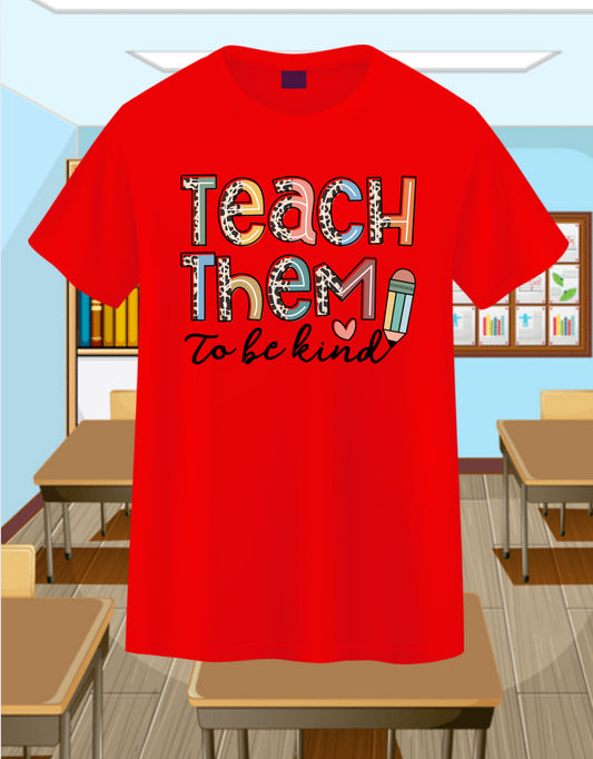 Teach Them To Be Kind-Teacher